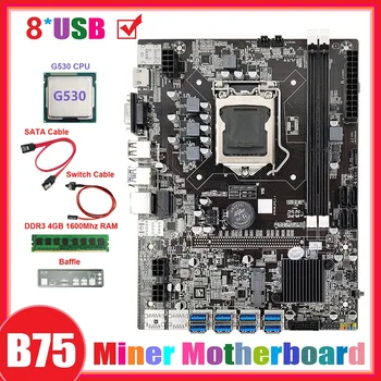 B75 8USB ETH Kasybos Plokštė+G530 CPU+DDR3 4GB 1 600mhz RAM+Switch Kabelis+SATA Kabelis+Pertvara B75 BTC Miner Plokštė