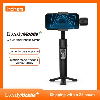 Hohem iSteady Mobile Plus 